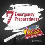 CSS Back-to-School safety tip #7 - Emergency Preparedness